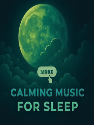 cover image of More Calming Music For Sleep